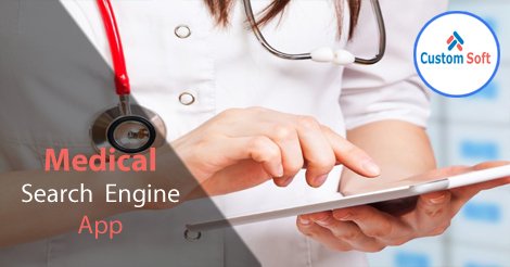 Medical Search Engine Software Developed By CustomSoft