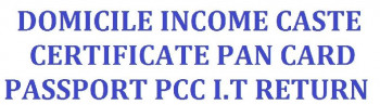 Domicile Income Certificate Pan Card Services