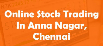 Online Stock Trading In Anna Nagar,Chennai