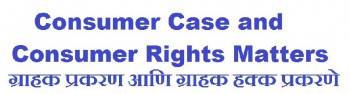 Consumer Case Consumer Rights Matters