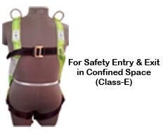 Full Body Harness For Safe Entry & Exit In Confined Space (Class-E)