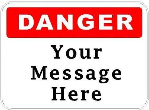 SS Danger Sign Label, Size : Customized