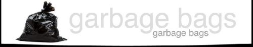 Garbage bags