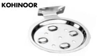 Kohinoor Stainless Steel Soap Dish, For Bathroom Fittings, Size : Multisize