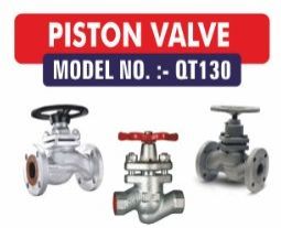 Piston Valves, Feature : Seatless, Glandless, Renewable Sealing Ring