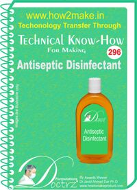 Antiseptic Disinfectant Manufacturing Formula (eReport)