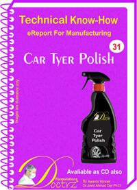 Car Tyer Polish Formulation (eReport), For Manufacturing Of Wood Glue