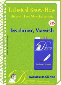 Insulating Varnish Manufacturing Technology (TNHR235)