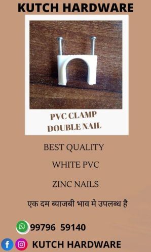 White Lose Double Nail PVC Clamp, For Pipe Fittings, Pipe Stopper, Packaging Type : Packet