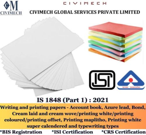 ISI Mark Certification / BIS Registration For Writing and Printing Papers (IS 1848 (Part 1):2018)))