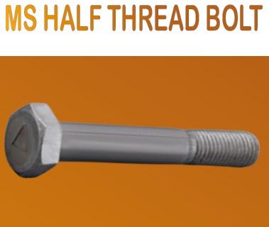 Half Thread Mild Steel Silver Bolt, For Fittings, Feature : Corrosion Resistance, High Quality, High Tensile