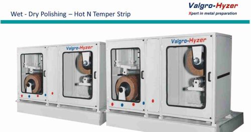 Valgro Dry Brushing Hot Tempered Strip Machine