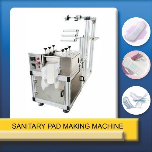 Sanitary Pad Making Machine, Power : Single Phase