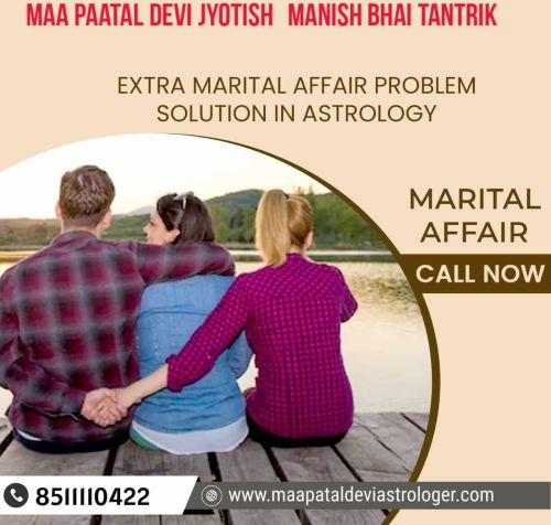 Extra Marital Affair Problem Astrologer Service