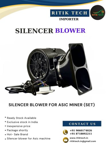 Silencer Blower FOR Asic Machine