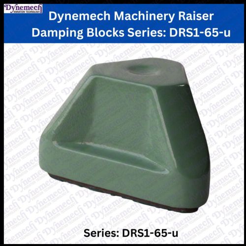 Dynemech Machinery Raiser Damping Block Mount Series- DRS1 65 U