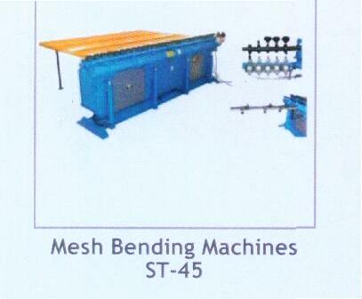 Mesh Bending Machine - Model No. St-45