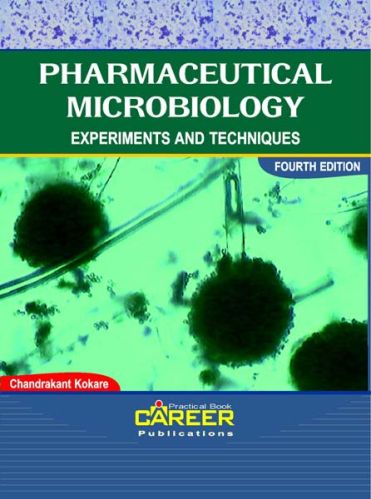 Pharmaceutical Microbiology (Experiments and Techniques) Book