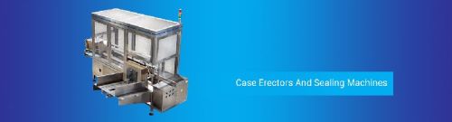Case Erectors and Sealing Machine
