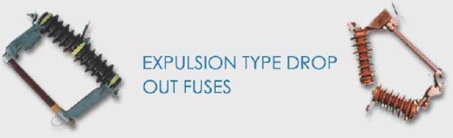 Expulsion Type Drop Out Fuses