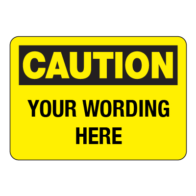 Adhesive Vinyl Custom Osha Caution Sign, Packaging Type : Yellow