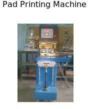 Single Color Pad Printing Machine, Capacity : 1800-2000