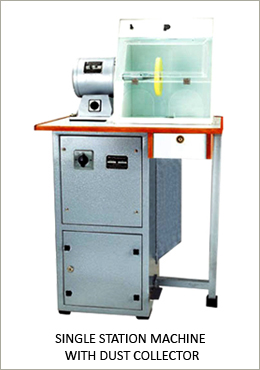 SINGLE STATION MACHINE WITH DUST COLLECTOR