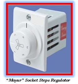 Fan Regulator, Socket Type Steps