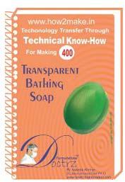 Transparent Bathing Soap Formulation (eReport)