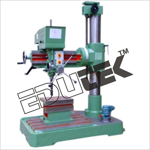 Edutek Radial Drilling Machine, Certification : ISO 9001:2008