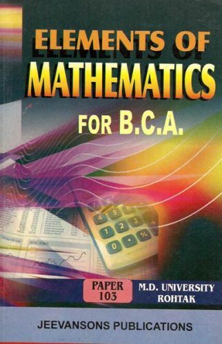 Elements Of Mathematics For BCA-103(MDU)