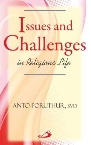 Issues & Challenges In Religious Life