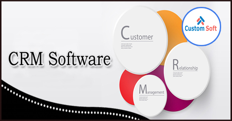 Customized CRM Software Developed By CustomSoft